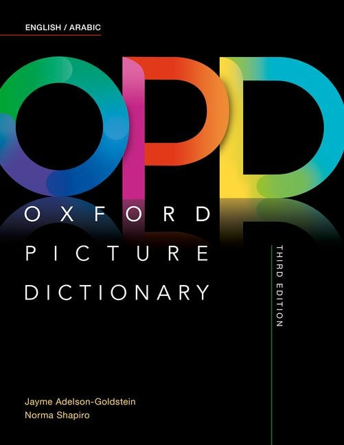 Oxford Picture Dictionary Third Edition: English/Arabic Dictionary - Ingram