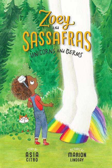 Unicorns and Germs: Zoey and Sassafras #6 - Ingram