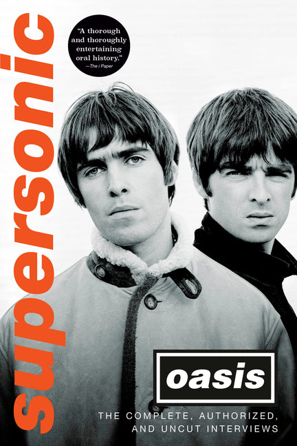 Supersonic: The Complete, Authorized, and Uncut Interviews - Ingram