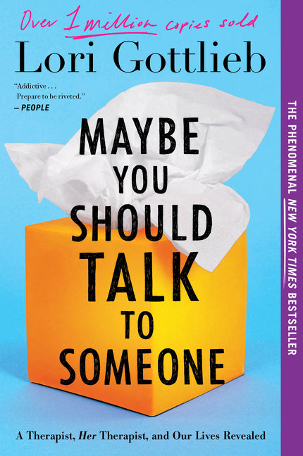 Maybe You Should Talk to Someone: A Therapist, Her Therapist, and Our Lives Revealed - Ingram