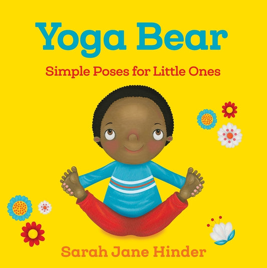 Yoga Bear: Simple Poses for Little Ones - Ingram