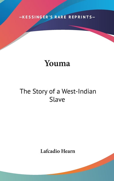 Youma: The Story of a West-Indian Slave - Ingram