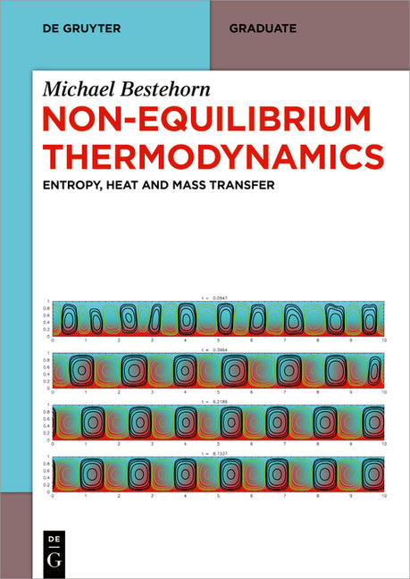 Non-Equilibrium Thermodynamics: Entropy, Heat and Mass Transfer - Ingram