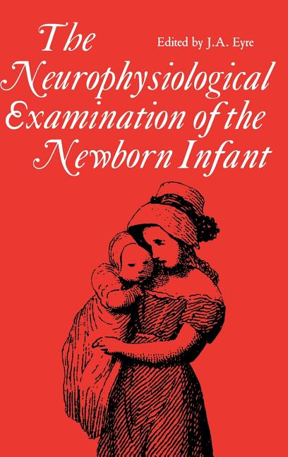 Neurophysiological examination of the newborn infant - Ingram