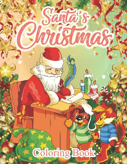 Santa's Christmas Coloring book: A Coloring Book Featuring Adorable Santa Designs for Holiday Fun, Stress Relief and Relaxation - Ingram