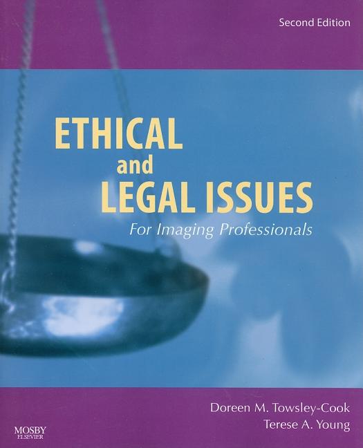 Ethical and Legal Issues for Imaging Professionals - Ingram