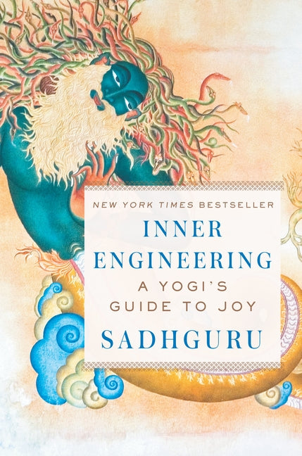 Inner Engineering: A Yogi's Guide to Joy - Ingram