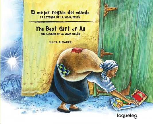 El Mejor Regalo del Mundo: La Leyenda de La Vieja Belen (Bilingual Edition) / The Best Gift of All: The Legend of La Vieja Belen - Ingram