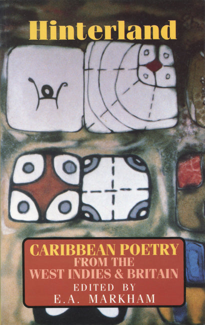 Hinterland: Caribbean Poetry from the West Indies and Britain - Ingram