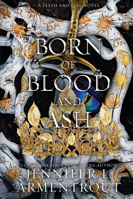 Born of Blood and Ash: A Flesh and Fire Novel - Ingram