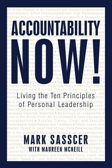 Accountability Now!: Living the Ten Principles of Personal Leadership - Ingram