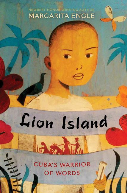 Lion Island: Cuba's Warrior of Words (Reprint) - Ingram
