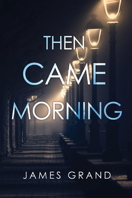 Then Came Morning - Ingram