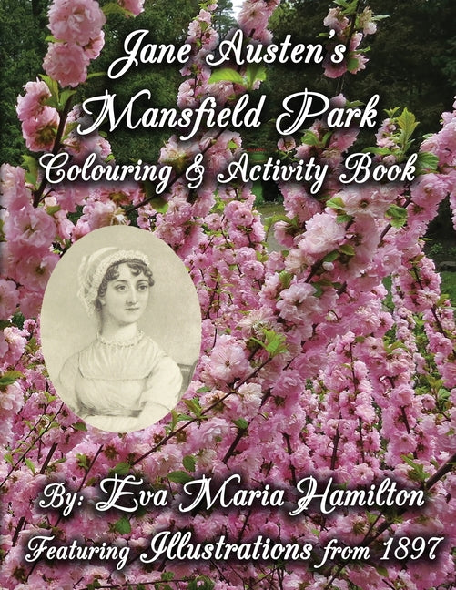 Jane Austen's Mansfield Park Colouring & Activity Book: Featuring Illustrations from 1897 and 1875 - Ingram