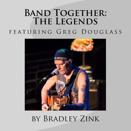 Band Together: The Legends: featuring Greg Douglass - Ingram