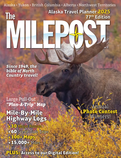 Milepost 2025: Alaska Travel Planner - Ingram