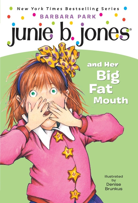 Junie B. Jones #3: Junie B. Jones and Her Big Fat Mouth - Ingram