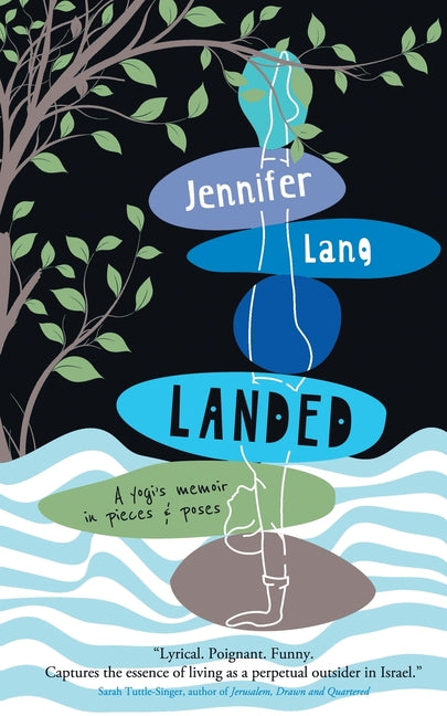 Landed: A yogi's memoir in pieces & poses - Ingram