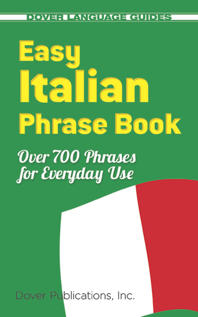 Easy Italian Phrase Book: Over 770 Phrases for Everyday Use - Ingram