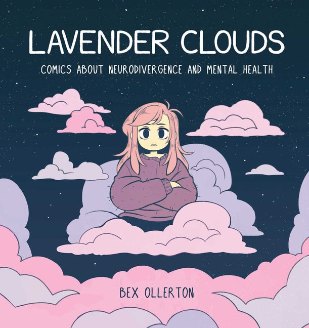 Lavender Clouds: Comics about Neurodivergence and Mental Health - Ingram