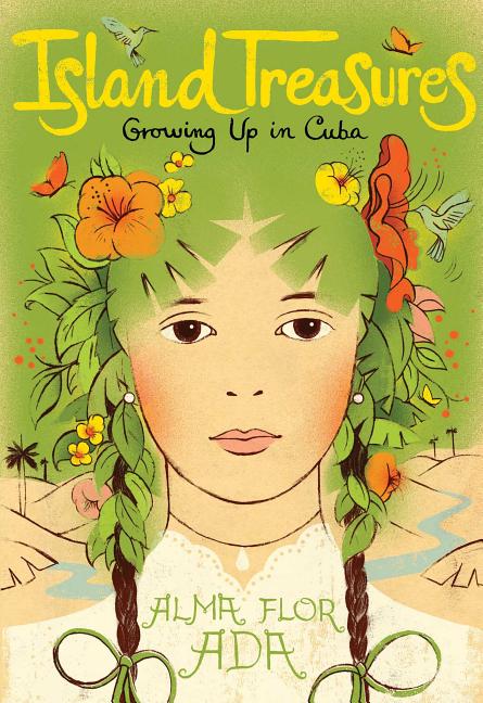 Island Treasures: Growing Up in Cuba (Bind-Up) - Ingram