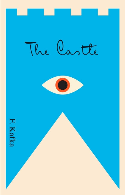 The Castle: A New Translation Based on the Restored Text - Ingram