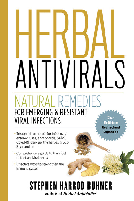 Herbal Antivirals, 2nd Edition: Natural Remedies for Emerging & Resistant Viral Infections - Ingram