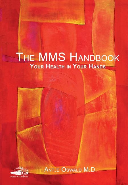 MMS Handbook: Your Health in your Hands - Ingram