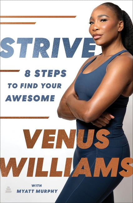 Strive: 8 Steps to Find Your Awesome - Ingram