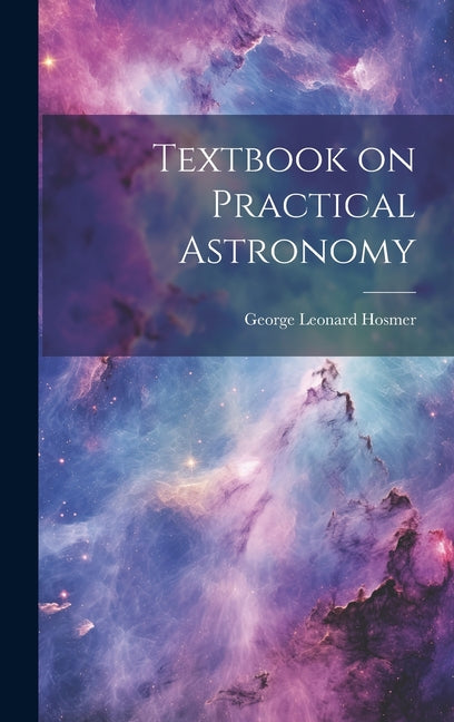 Textbook on Practical Astronomy - Ingram