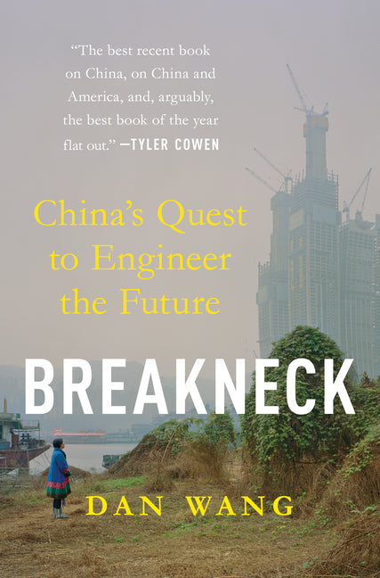 Breakneck: China's Quest to Engineer the Future - Ingram