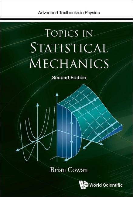Topics in Statistical Mechanics (Second Edition) - Ingram