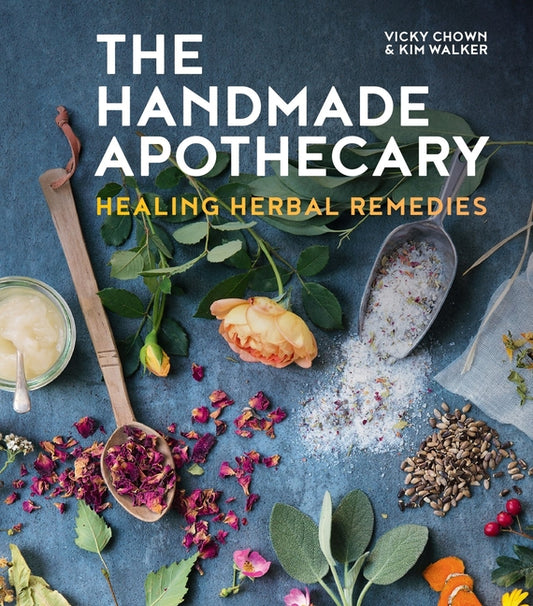 Handmade Apothecary: Healing Herbal Remedies - Ingram