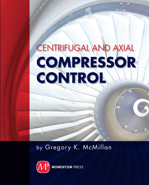 Centrifugal and Axial Compressor Control - Ingram