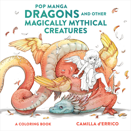Pop Manga Dragons and Other Magically Mythical Creatures: A Coloring Book - Ingram