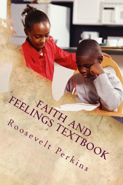 Faith and Feelings Textbook: A UNIVERSAL Renaissance Book - Ingram