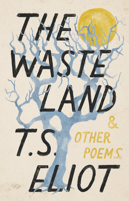 Waste Land and Other Poems - Ingram