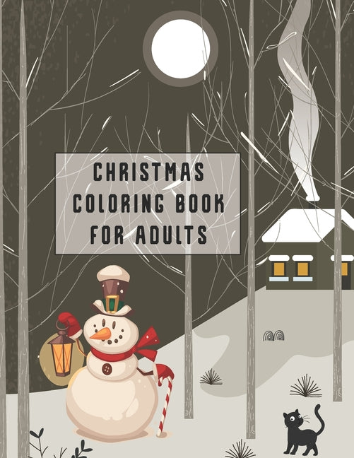 Christmas Coloring Book For Adults: Colorful Christmas Coloring Book For Adults A Festive Coloring Book Featuring Beautiful Winter Landscapes and Hear - Ingram