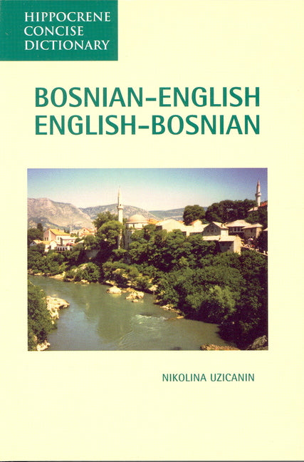 Bosnian-English, English-Bosnian Concise Dictionary - Ingram