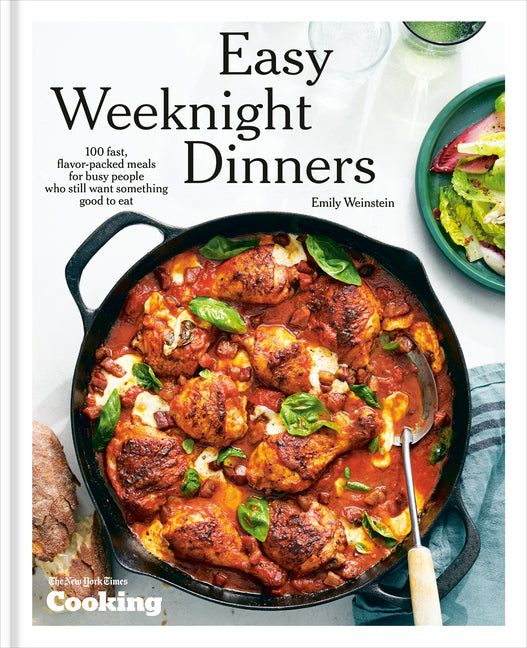 Easy Weeknight Dinners: 100 Fast, Flavor-Packed Meals for Busy People Who Still Want Something Good to Eat [A Cookbook] - Ingram