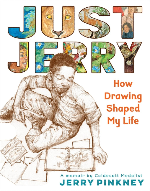 Just Jerry: How Drawing Shaped My Life - Ingram
