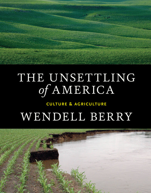 Unsettling of America: Culture & Agriculture - Ingram