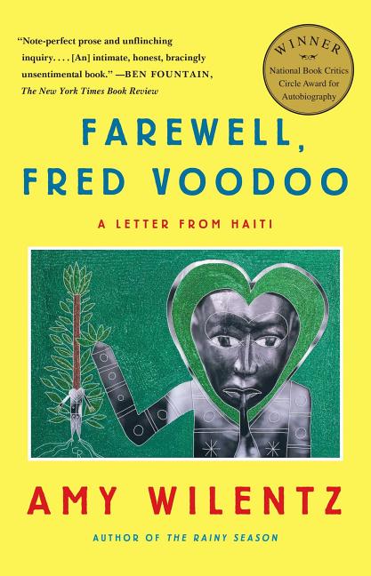 Farewell, Fred Voodoo: A Letter from Haiti - Ingram
