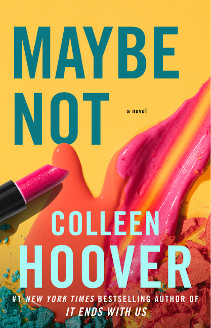Maybe Not: A Novella - Ingram