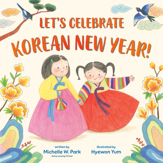 Let's Celebrate Korean New Year! - Ingram