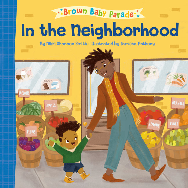 In the Neighborhood: A Brown Baby Parade Book - Ingram