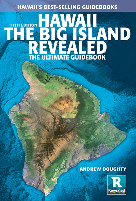 Hawaii the Big Island Revealed (All New 11th Edition.) - Ingram