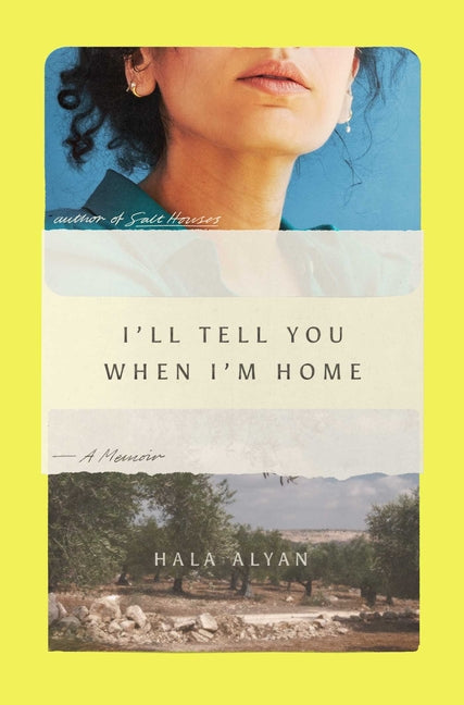 I'll Tell You When I'm Home: A Memoir - Ingram