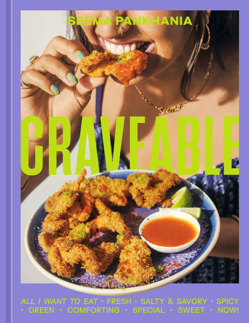 Craveable: All I Want to Eat [A Cookbook] - Ingram
