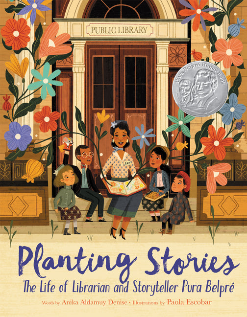Planting Stories: The Life of Librarian and Storyteller Pura Belpré - Ingram